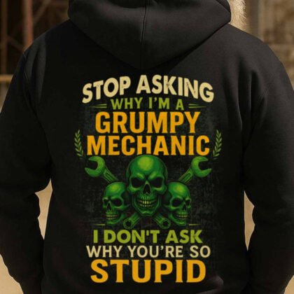 Grumpy Mechanic Apparel - Funny Quote